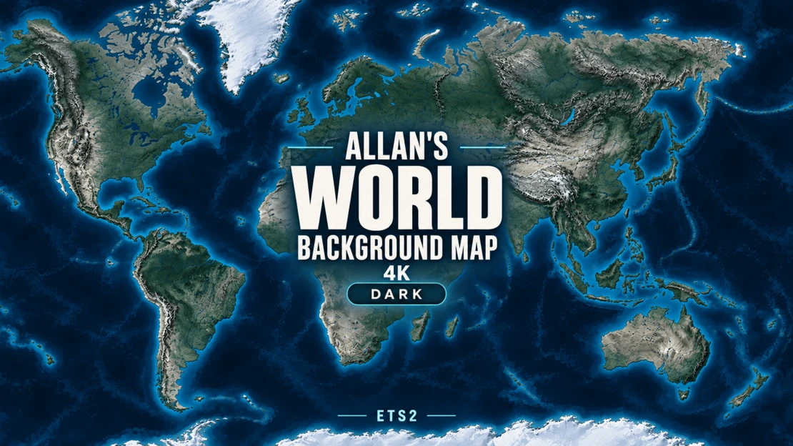 Allan's World Background Map 4K - Dark - ETS2