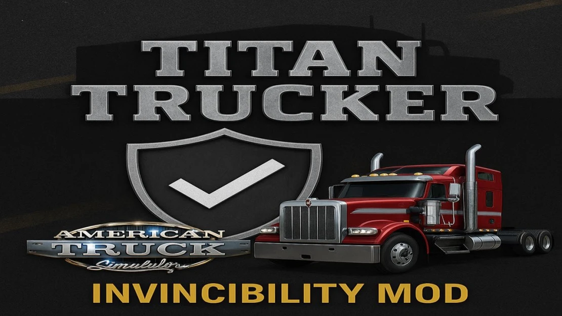 ATS Titan Trucker No Damage Invincibility