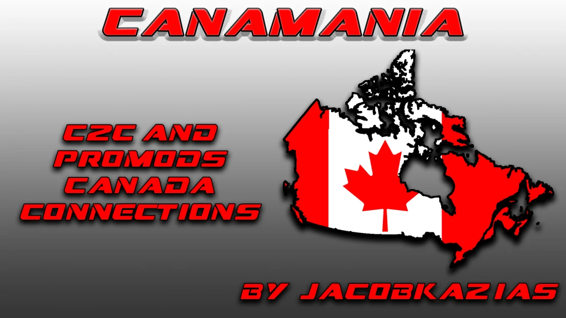 Canamania + C2C and Promods Canada Connections