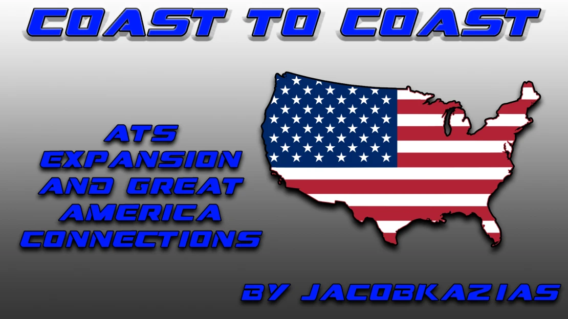 Coast to Coast - ATS Expansion + Great America Connections