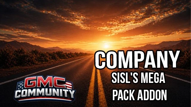 GMC Community - Company SiSL's Mega Pack Addon