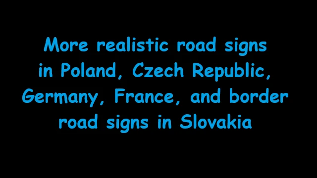 More realistic road signs