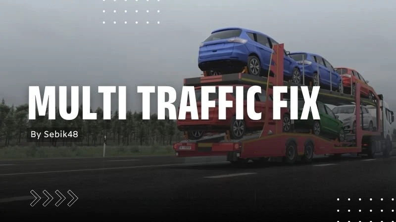 Multi Traffic Fix