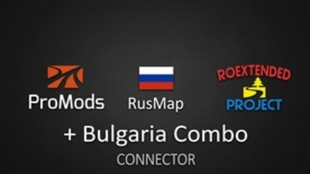 ProMods RusMap Roextended Bulgaria Combo Connector (ProMods priority version)