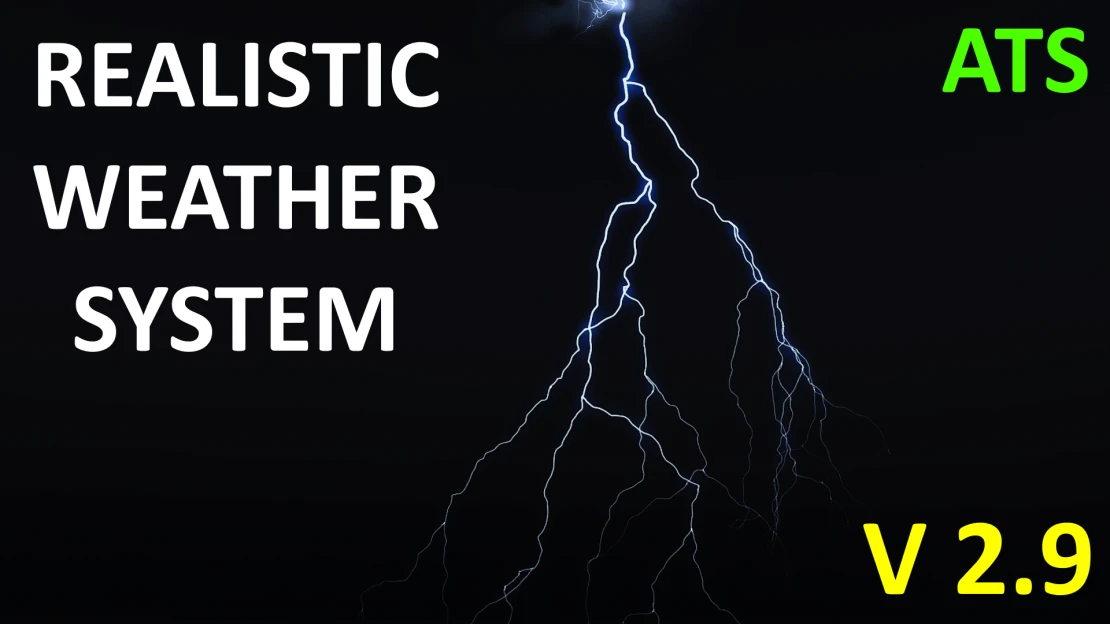 Realistic Weather System V2.9 [ATS 1.60]