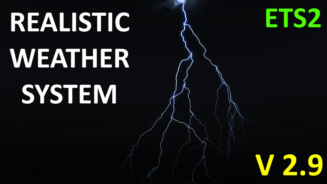 Realistic Weather System V2.9 [ETS2 1.60]