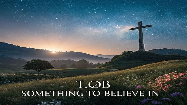 Something to Believe In, a T.oB Album Radio Pack