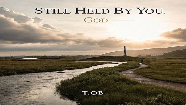 Still Held By You, God - a ToB Album Radio Pack
