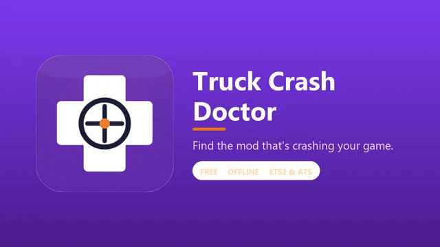 Truck Crash Doctor: Mod Diagnosis For ETS2 and ATS