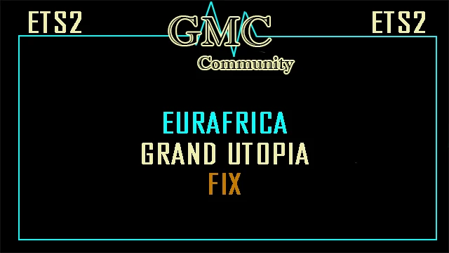 [OBSOLETE]Eurafrica Grand Utopia Fix