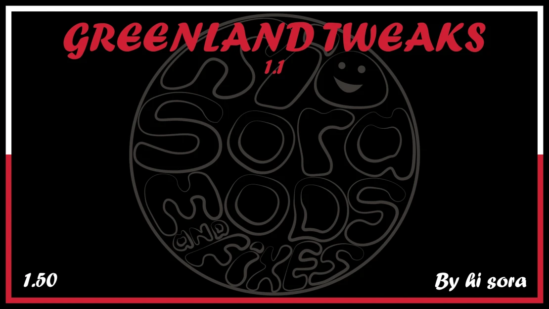 Greenland Tweaks