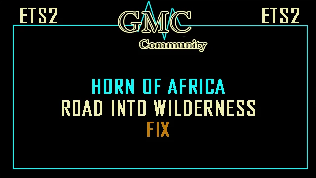 [OBSOLETE]Horn of Africa Road into Wilderness Fix