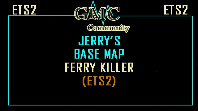 [OBSOLETE]Jerry's Base Map Ferry Killer