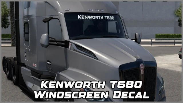 Kenworth T680 Windscreen Decal