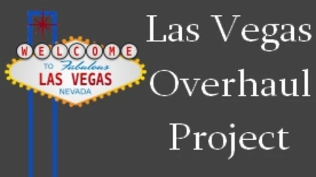 Las Vegas Overhaul Project Revisited