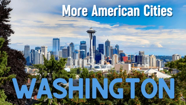 [OBSOLETE] More American Cities (Washington)