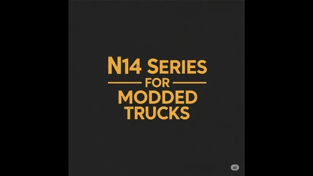 N14 Series Modded Truck Support