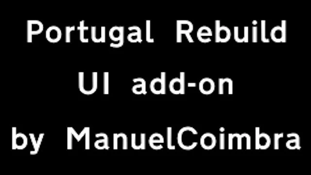 Portugal Rebuild UI add-on (OBSOLETE IN FUTURE)