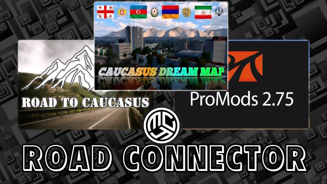 Road to Caucasus + Promods + Caucasus Dream Map Road Connector