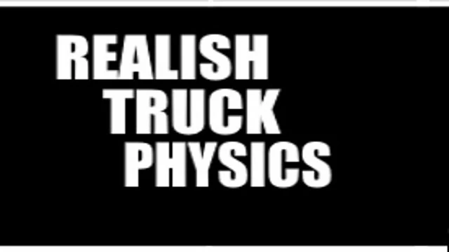 "Realish" Truck Physics