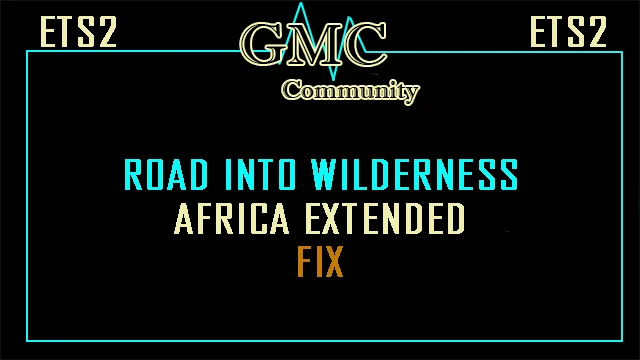 [OBSOLETE]Road into Wilderness Africa Extended Fix