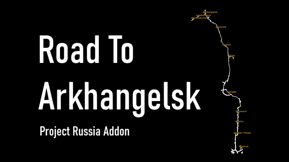 Road To Arkhangelsk - Project Russia Addon