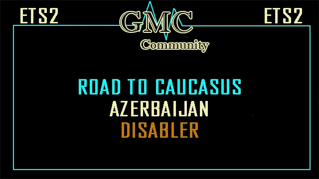 [OBSOLETE]Road to Caucasus Azerbaijan Disabler