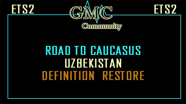[OBSOLETE]Road to Caucasus Uzbekistan Definition Restore