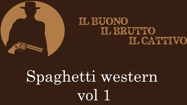 Spaghetti Western Vol 1