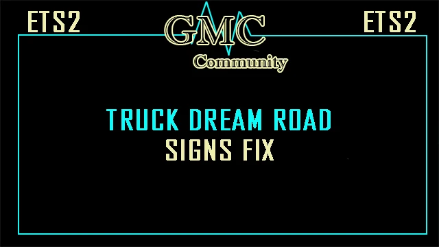 [OBSOLETE]Truck Dream Road Signs Fix