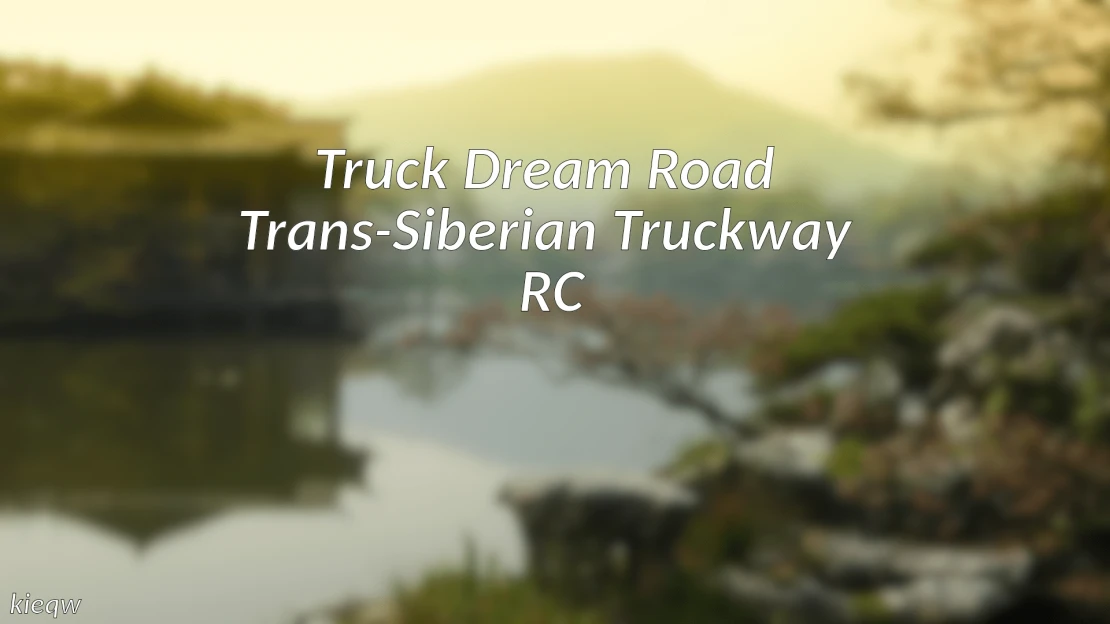[OBSOLETE] Truck Dream Road TST RC