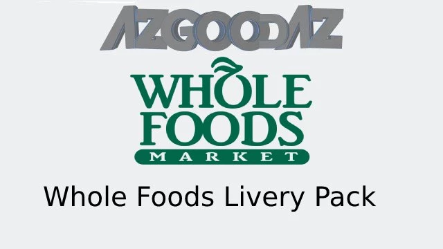 Whole Foods - Livery Pack